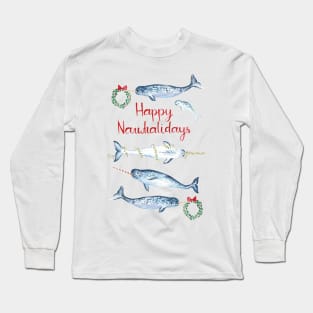 Happy Narwhalidays Long Sleeve T-Shirt